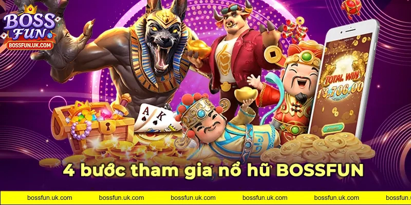 4 bước chơi nổ hũ tại nhà cái